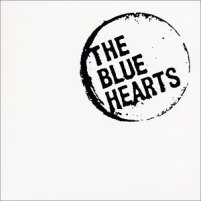 The Blue Hearts(ザ・ブルー・ハーツ)のCDジャケット